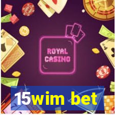 15wim bet